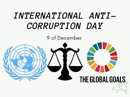 International Anti-Corruption Day: A Global Endeavor to Combat Corruption